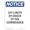 Signmission OSHA Notice, 7" Height, Off Limits By Order Of The Commander Sign, 7" X 5", Portrait OS-NS-D-57-V-16926 - alternate 1